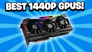 BEST GPUs for GAMING in 1440p!