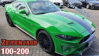 Zeitenjagd 100-200 km/h / Mustang GT 2019 / 450PS / 10 Gangautomatik