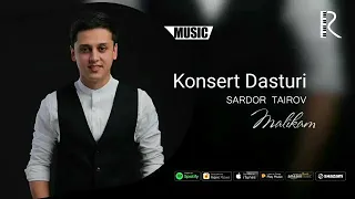 Sardor Toirov Konsert Dasturi.Sardor Tairov Hasrat Music Cover Zo'r Bekat Sardor Tairov Aristokrat
