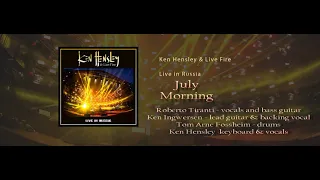 Ken Hensley & Live Fire - July Morning  (Live in Novokuzneck)