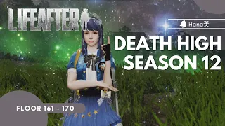 Death High Floor 161 - 170 || Lifeafter Death High Season 12