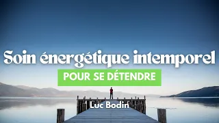 Un soin énergétique intemporel pour se détendre