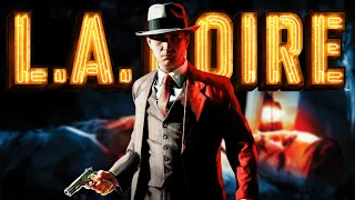 Was L.A. Noire As Good As I Remember?
