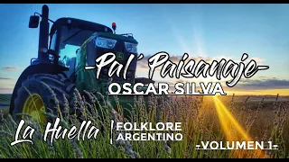 Oscar Silva, Pal Paisanaje | Milongas camperas