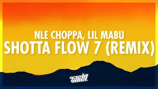 NLE Choppa ft. Lil Mabu - Shotta Flow 7 Remix (Lyrics) | 432Hz