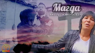 MAGDA - AKO TUBSINIQN NASVALO / Магда - Ако ту синиян Насвало ( Cover )