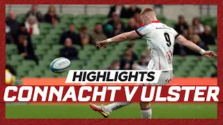 Highlights | Connacht v Ulster | URC