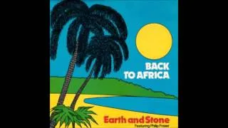 Earth & Stone Featuring Phillip Frazer   Back To Africa 1978   A1   Dance crasher