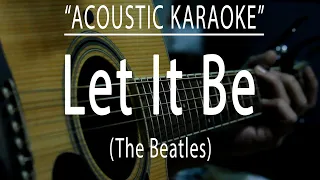 Let it be - The Beatles (Acoustic karaoke)