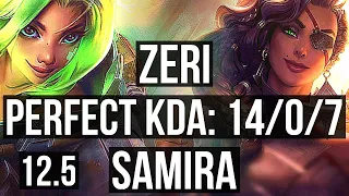 ZERI & Yuumi vs SAMIRA & Pyke (ADC) | 14/0/7, 70% winrate, Quadra, Legendary | EUW Challenger | 12.5