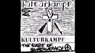 Kulturkampf -  The Corpse of Bureaucracy demo