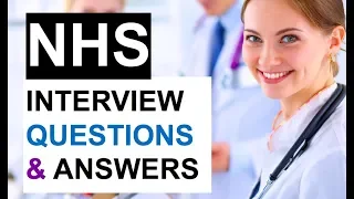 NHS Interview Questions and ANSWERS! (PASS your NHS Job Interview!)