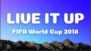 [Lyrics] Live It Up - Nicky Jam ft Will Smith ( FIFA World Cup 2018)