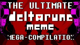 Deltarune Memes MEGA COMPILATION