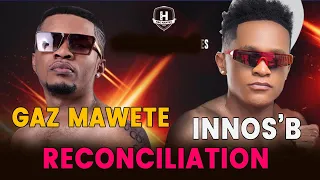 LA RECONCILIATION ENTRE GAZ MAWETE ET INNOS B