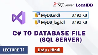 Connect C# with Local Database .mdf file | C# with SQL Server LocalDB | Open mdf file in Urdu Hindi