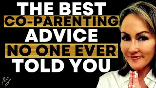 The BEST Co-Parenting Advice No One Ever Told You