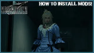 How to install mods - Final Fantasy 7 Remake PC