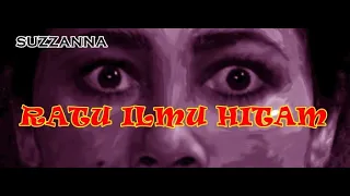 Film Suzzanna Ratu Ilmu Hitam Full Movie - Horor Indonesia