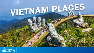 10 Places to Visit in Vietnam | Explore The Beauty of Vietnam