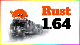 Rust 1.64.0 Release Train