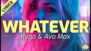 Kygo & Ava Max - Whatever (Lyrics) [Shakira Nostalgia Reimagined!]