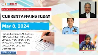 08 May 2024 Current Affairs by GK Today | GKTODAY Current Affairs - 2024