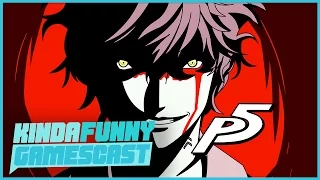 Persona 5 Delayed - Kinda Funny Gamescast Ep. 95 (Pt. 4)