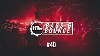 HBz - Bass & Bounce Mix #40