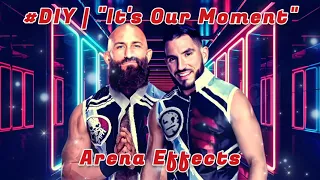 [WWE] DIY New Theme Arena Effects | "It's Our Moment"