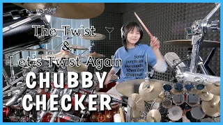 Chubby Checker - The Twist & Let's Twist Again || Drum cover by KALONICA NICX