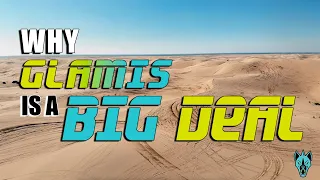 WHY GLAMIS IS SUCH A BIG DEAL | CHUPACABRA OFFROAD