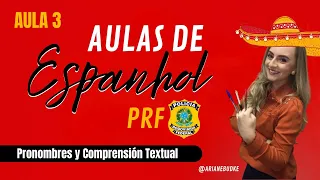 Espanhol para PRF - Aula 3