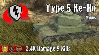 Type 5 Ke-Ho  |  2,4K Damage 5 Kills  |  WoT Blitz Replays