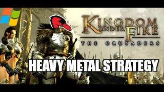 Kingdom Under Fire - The Crusaders - HEAVY METAL STRATEGY