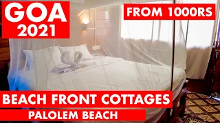 Beach Front Cottages, Rococo Pelton - Palolem Beach, Goa 2021 |  Budget Trip | Goa Vlog | South Goa