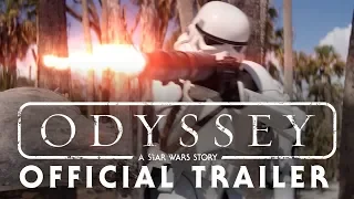 Odyssey: A Star Wars Story - OFFICIAL TRAILER  (2018 Fan Film)