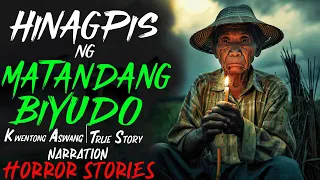 HINAGPIS NG MATANDANG BIYUDO | Kwentong Aswang | True Story