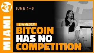Bitcoin Has No Competition | Lyn Alden | Bitcoin 2021 Clips