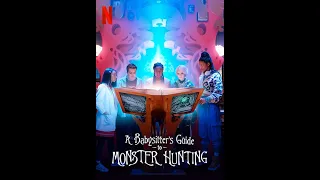Руководство для нянь: Как поймать монстра(нарезка) A Babysitter's Guide to Monster Hunting Netflix