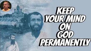 How Can I Fix My Mind On GOD? Here is Shri Ramakrishna's reply to a follower | Swami Sarvapriyananda