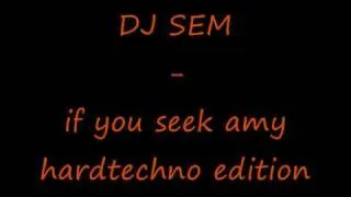 Britney Spears - if you seek amy (sem hardtechno edition)