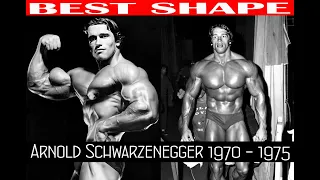 Arnold Schwarzenegger (1970-1975) Best Shape
