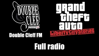 GTA: Liberty City Stories - Double Cleff FM | Full radio