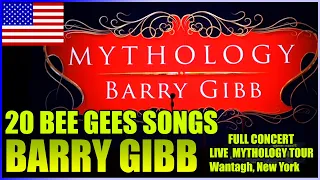 Barry Gibb - BEE GEES - Mythology Tour USA 2014 in Wantagh, New York, 20 Songs of the Concert *LIVE*