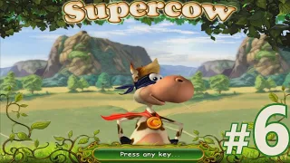 Supercow - Stage 6