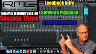 RME TotalMix Training Session 3 - Software Playback ~ Loopback ~ Creative Routing