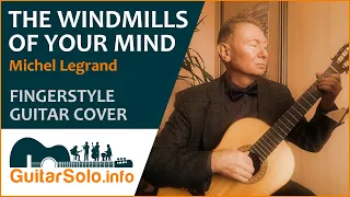 “The Windmills of Your Mind”  - Guitar Cover (Fingerstyle)