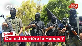 Israël : Qui est derrière le Hamas ?