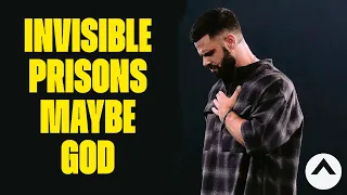 Prayer with Pastor Steven Furtick Invisible Prisons Maybe God